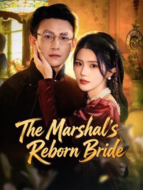 The Marshal’s Reborn Bride