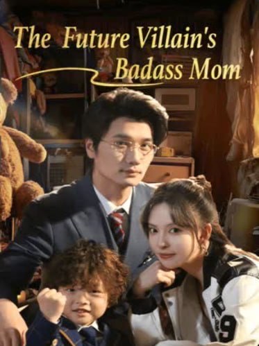Future Villain’s Badass Mom