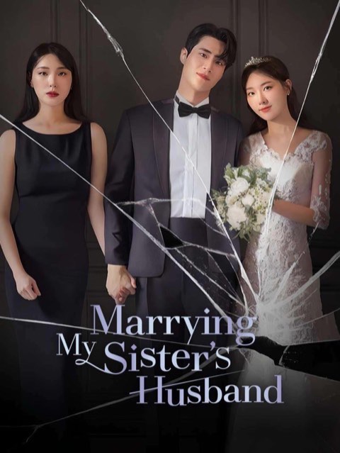 Marrying My Sister’s Husband
