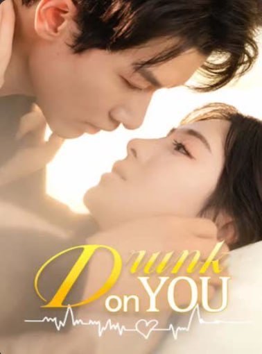 Drunk on You