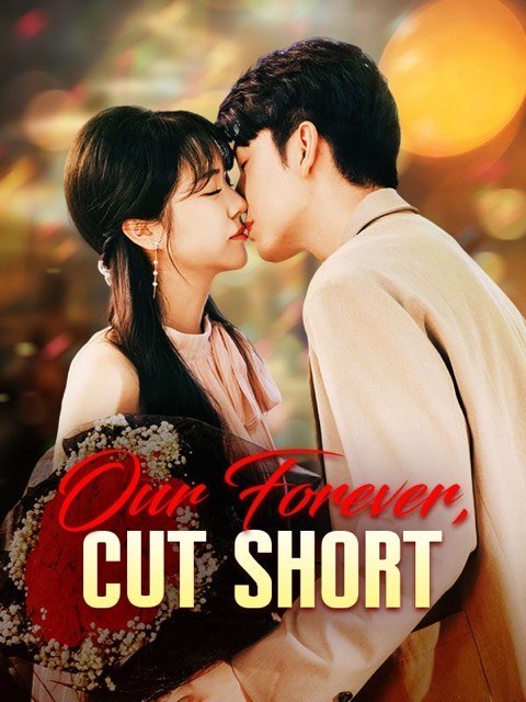 Our Forever Cut Short