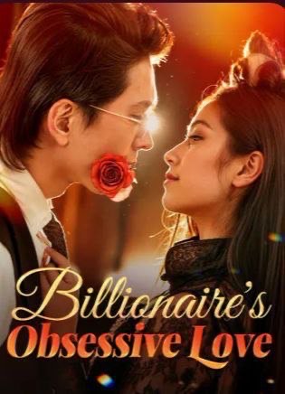 Billionaire’s Obsessive Love