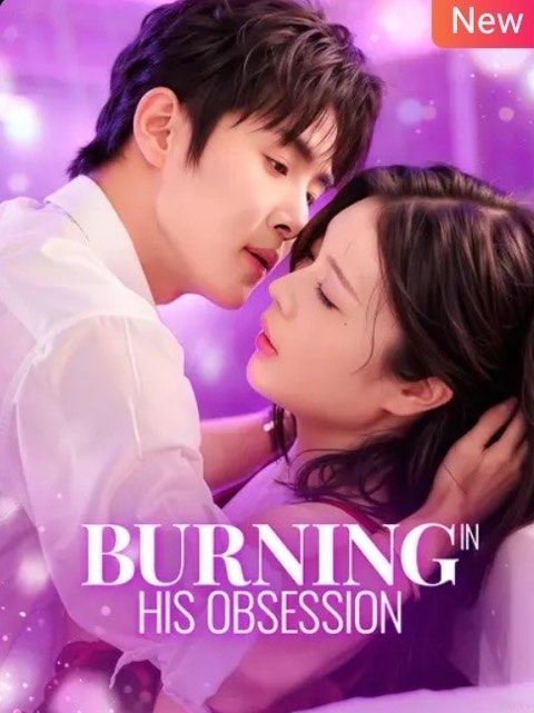 Burning in His Obsession