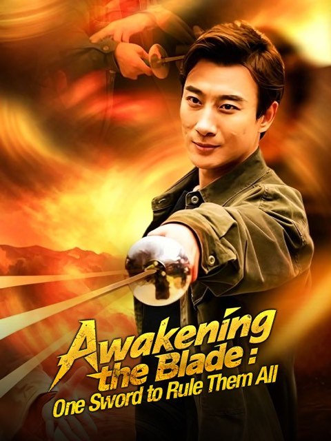 Awakening the Blade One Sword to Rule Them All