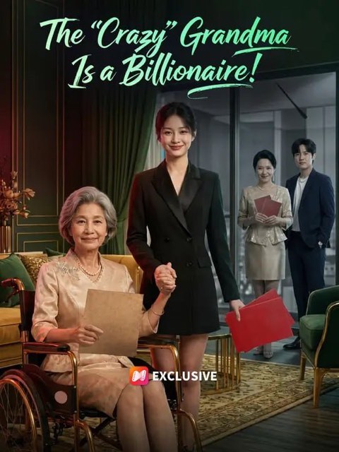 The Crazy Grandma Is a Billionaire