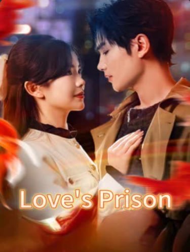Love’s Prison