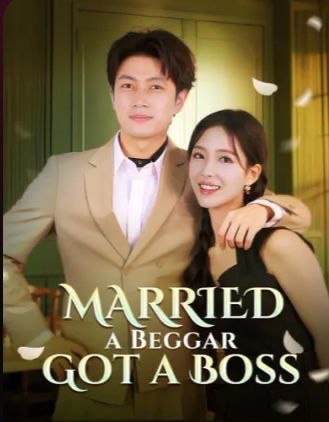 Married a Beggar, Got a Boss