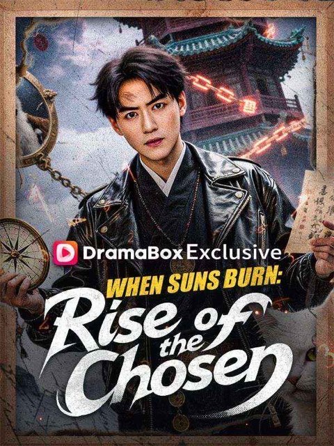 When Suns Burn Rise of the Chosen