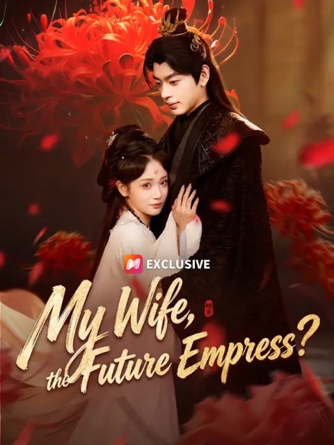My Wife the Future Empress