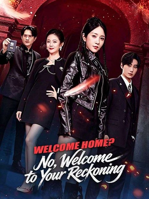 Welcome Home No Welcome to Your Reckoning