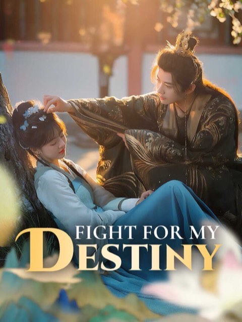 Fight for My Destiny
