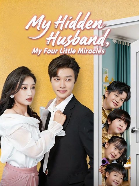 My Hidden Husband My Four Little Miracles