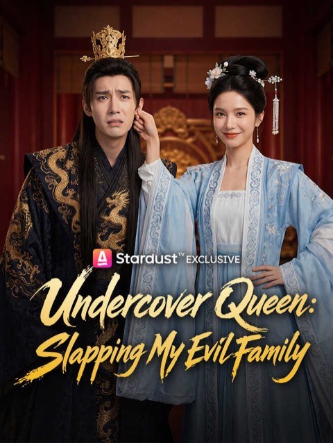 Undercover Queen Slapping My Evil Family