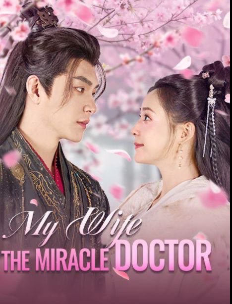My Wife the Miracle Doctor