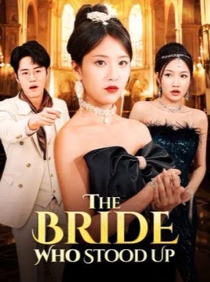 The Bride Who Stood Up