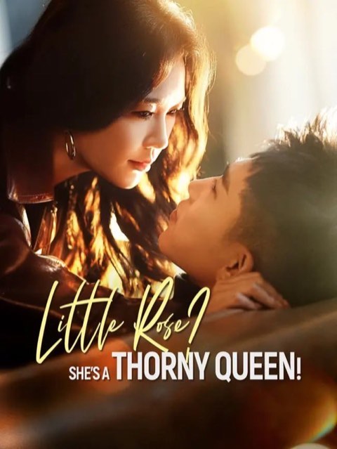 Little Rose She’s A Thorny Queen
