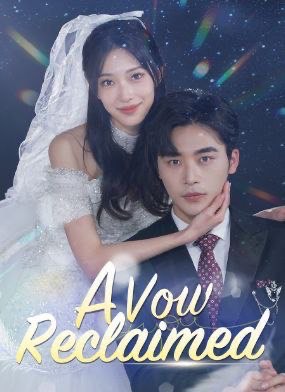 A Vow Reclaimed