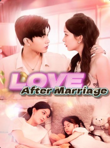 Love after Marriage
