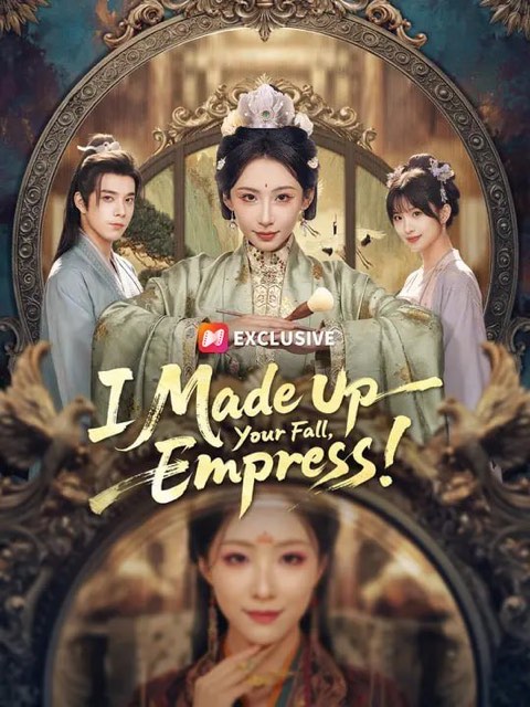 I Made Up Your Fall Empress