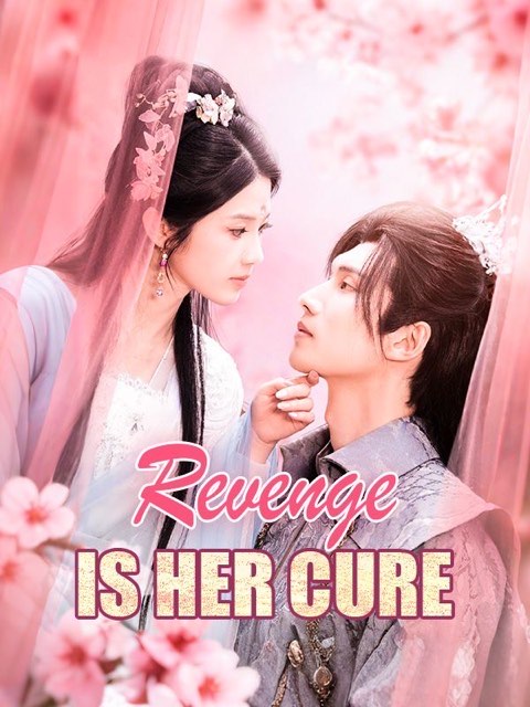 Revenge Is Her Cure