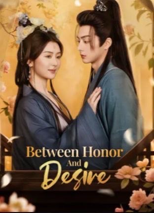 Between Honor and Desire
