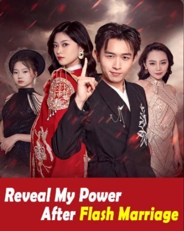 Reveal My Power after Flash Marriage