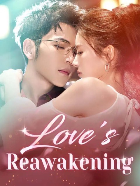 Love’s Reawakening
