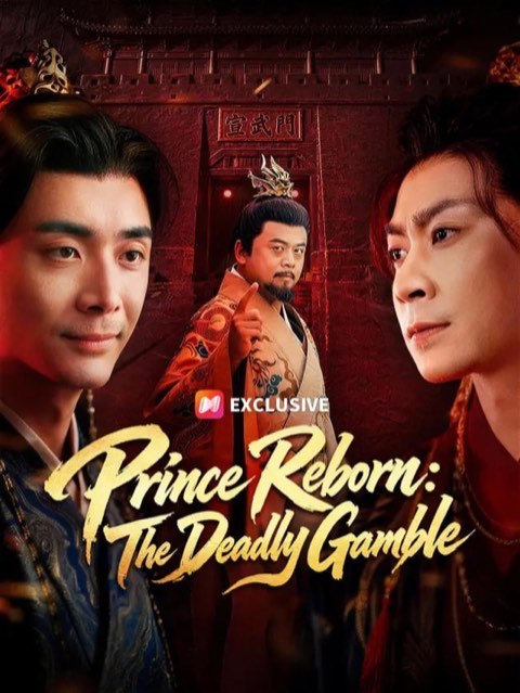 Prince Reborn The Deadly Gamble
