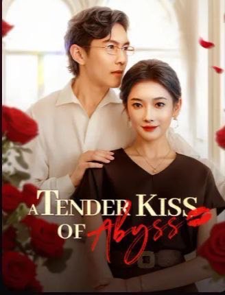 A Tender Kiss of Abyss