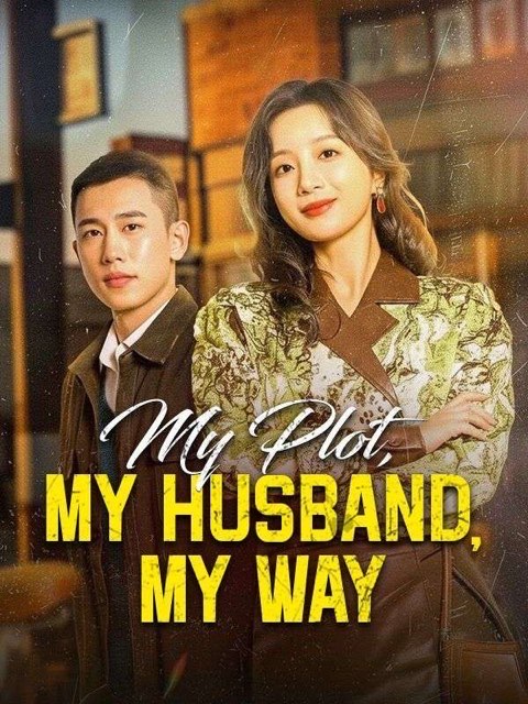 My Plot My Husband My Way