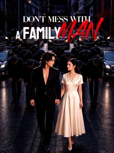 Don’t Mess With a Family Man