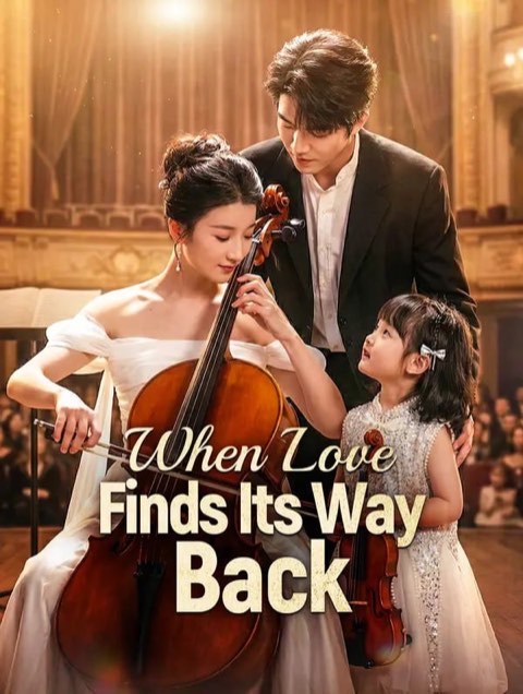 When Love Finds Its Way Back