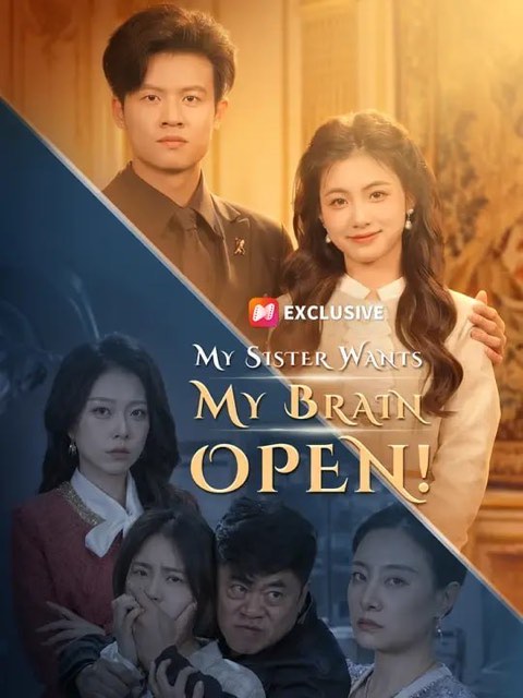 My Sister Wants My Brain OPEN