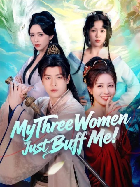 My Three Women Just Buff Me