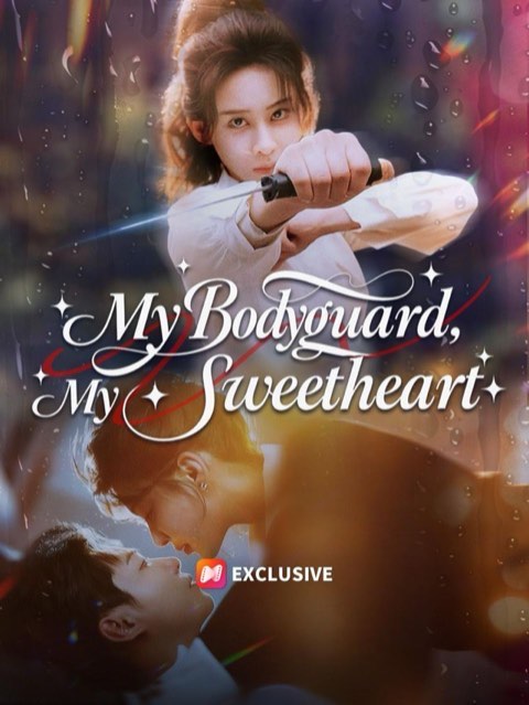 My Bodyguard My Sweetheart