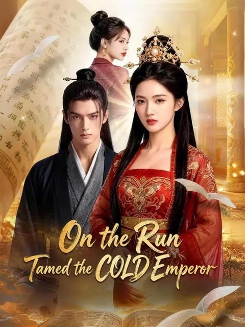 On the Run Tamed the COLD Emperor