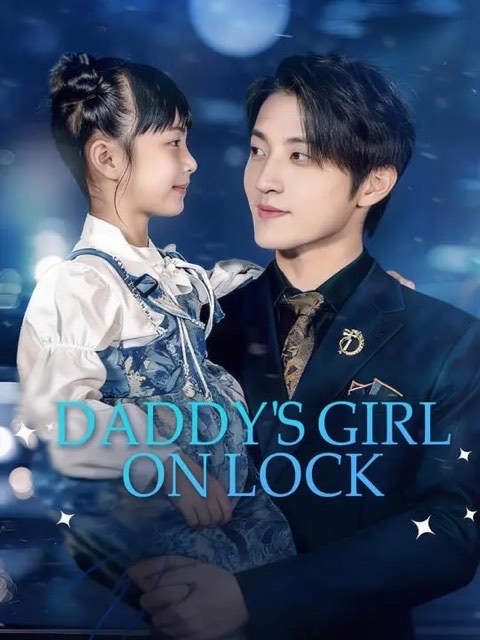 Daddy’s Girl on Lock
