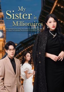 My Sister Is Millionaires