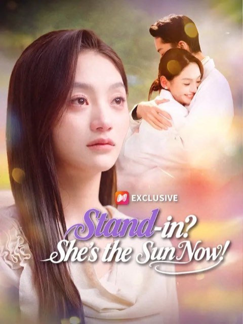Stand-in She’s the Sun Now