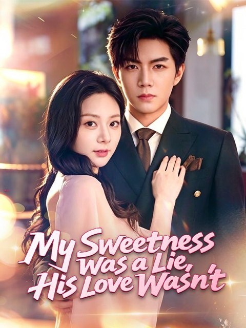 My Sweetness Was a Lie His Love Wasn’t