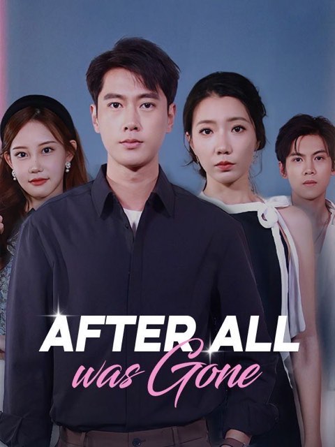 After All Was Gone