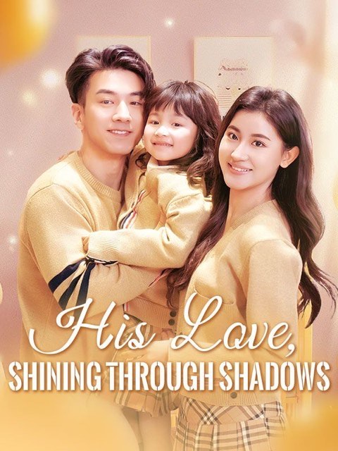 His Love Shining Through Shadows