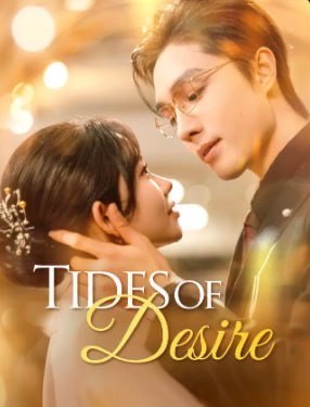 Tides of Desire
