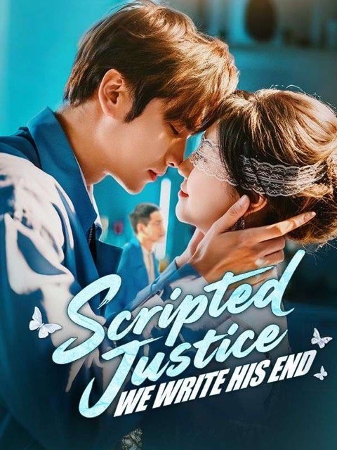 Scripted Justice We Write His End