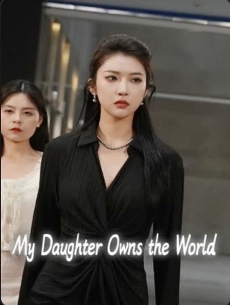 My Daughter Owns the World
