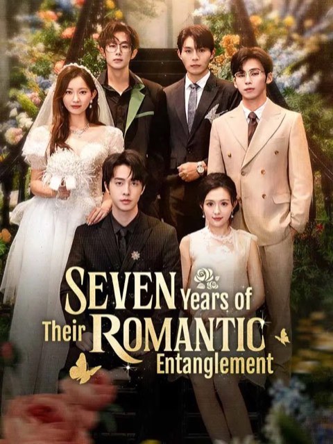 Seven Years of Their Romantic Entanglement