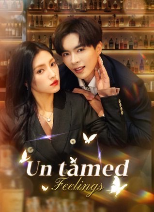 Untamed Feelings