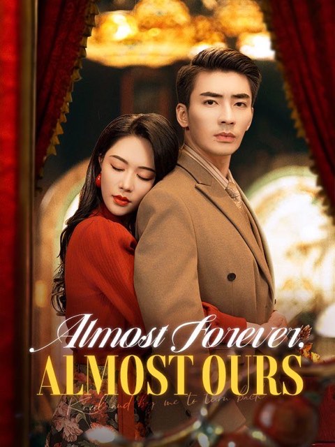Almost Forever, Almost Ours