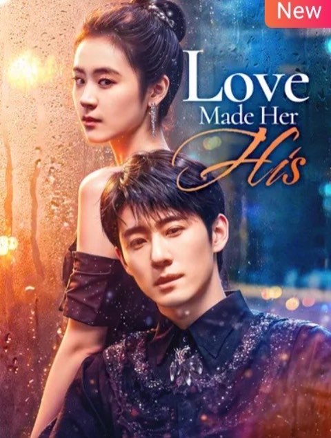 Love Made Her His