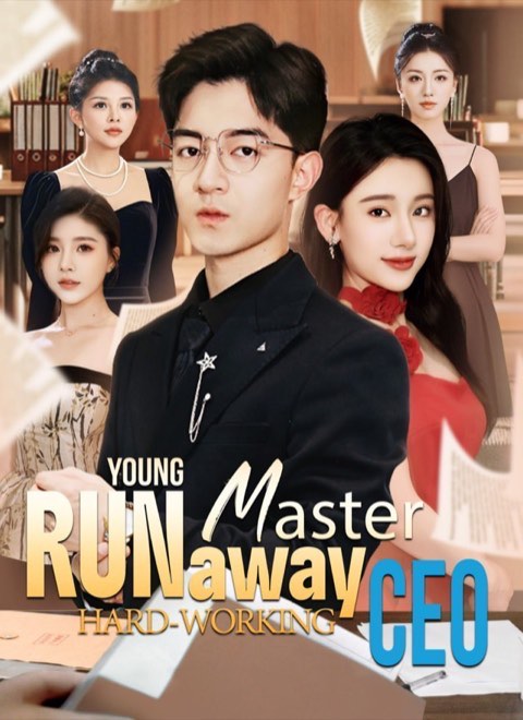 Runaway Young Master, Hard Working CEO